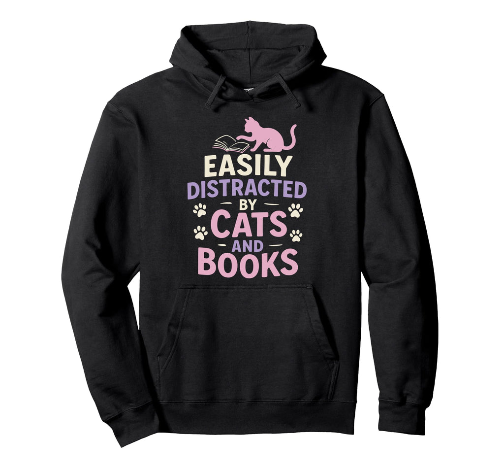Easily Distracted Cats And Books Hoodie - Fun Novelty Design for Adults - T-Shirt, Sweatshirt, Hoodie