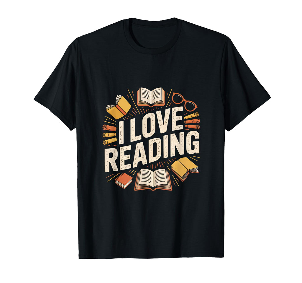 I Love Reading Enthusiast Bookworm T-Shirt - Trendy Graphic Unisex - T-Shirt, Sweatshirt, Hoodie