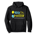 You Matter Dont Let Your Story End Hoodie - Novelty Apparel for Adults - T-Shirt, Sweatshirt, Hoodie