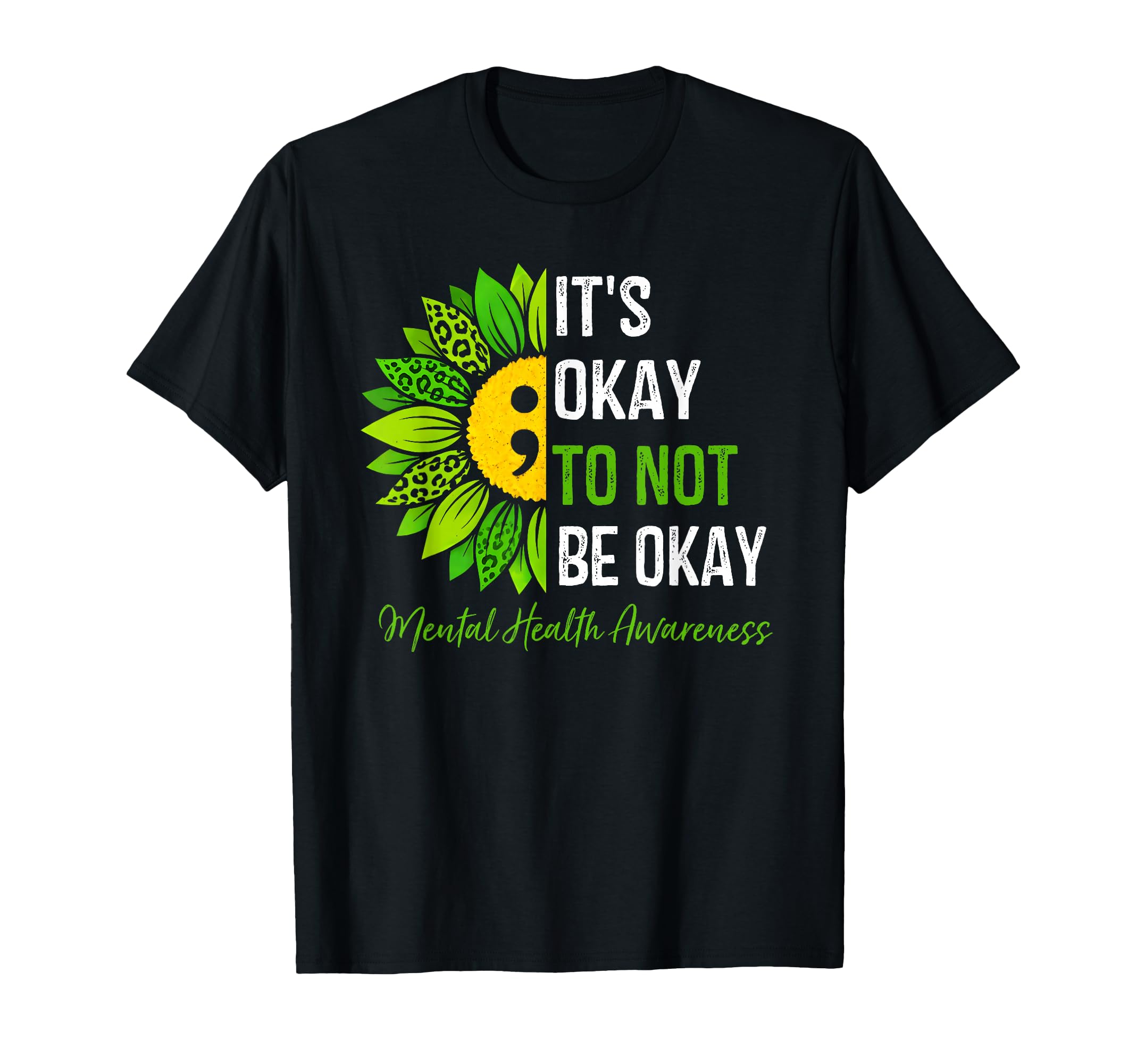 Its Okay To Not Be Okay Mental T-Shirt - Custom Art Print for Adults - T-Shirt, Sweatshirt, Hoodie