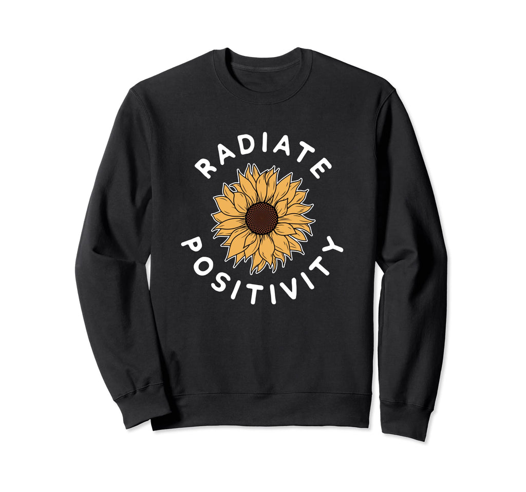 Radiate Positivity Sunflower Sweatshirt - Unique Graphic for Adults - T-Shirt, Sweatshirt, Hoodie