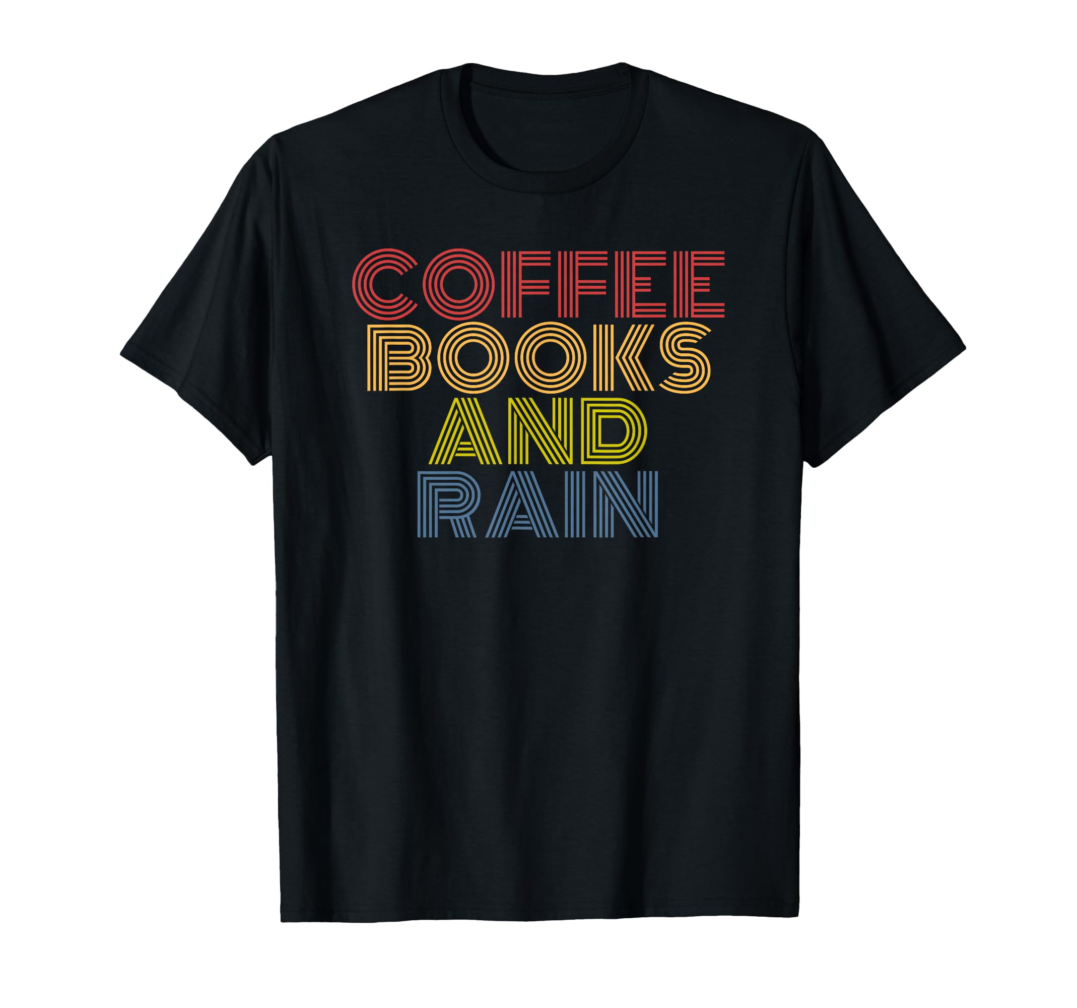 Coffee Books And Rain 70S T-Shirt - Graphic Print for Adults - T-Shirt, Sweatshirt, Hoodie