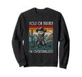 Hold Partner Im Overstimulated Meme Sweatshirt - Trendy Graphic for Adults - T-Shirt, Sweatshirt, Hoodie