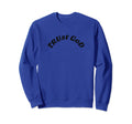 Trust God Statement Sweatshirt - Trendy Graphic for Adults - T-Shirt, Sweatshirt, Hoodie
