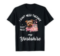 Yorkshire Dog Lover I Just Need My T-Shirt - Minimalist Print Men Women - T-Shirt, Sweatshirt, Hoodie