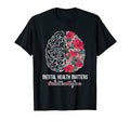 Mental Health Awareness End Stigma T-Shirt - Custom Art Print Men Women - T-Shirt, Sweatshirt, Hoodie