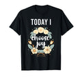 Today I Choose Joy Inspirational Flower T-Shirt - Trendy Graphic Men Women - T-Shirt, Sweatshirt, Hoodie