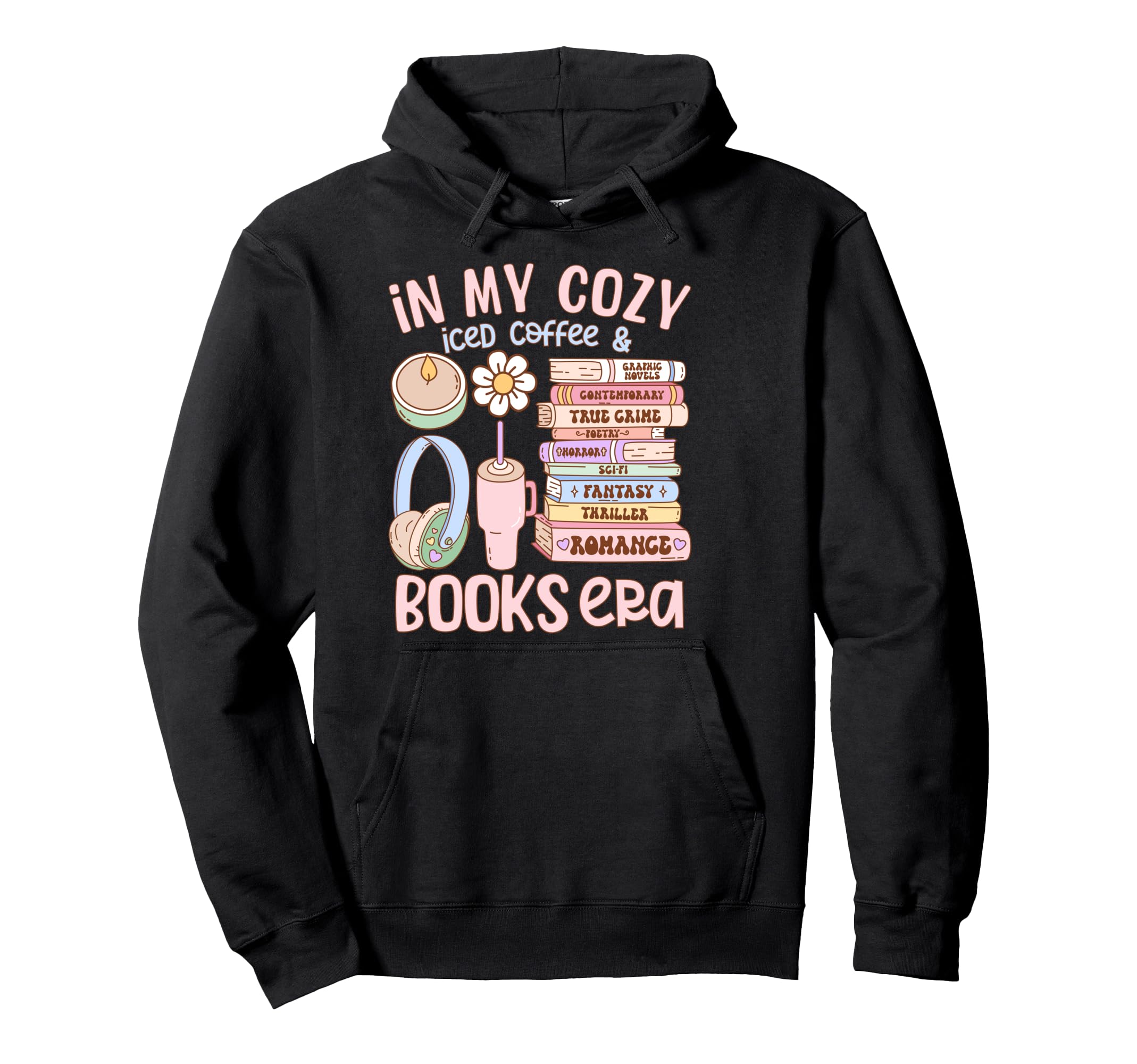 My Iced Coffee And Books Era Bibliophile Hoodie - Trendy Graphic Men Women - T-Shirt, Sweatshirt, Hoodie