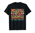 Sometimes Talking To Your Sister T-Shirt - Casual Everyday Wear for Adults - T-Shirt, Sweatshirt, Hoodie