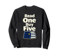Funny Book Lover Gift Readers Too Sweatshirt - Aesthetic Graphic Men Women - T-Shirt, Sweatshirt, Hoodie