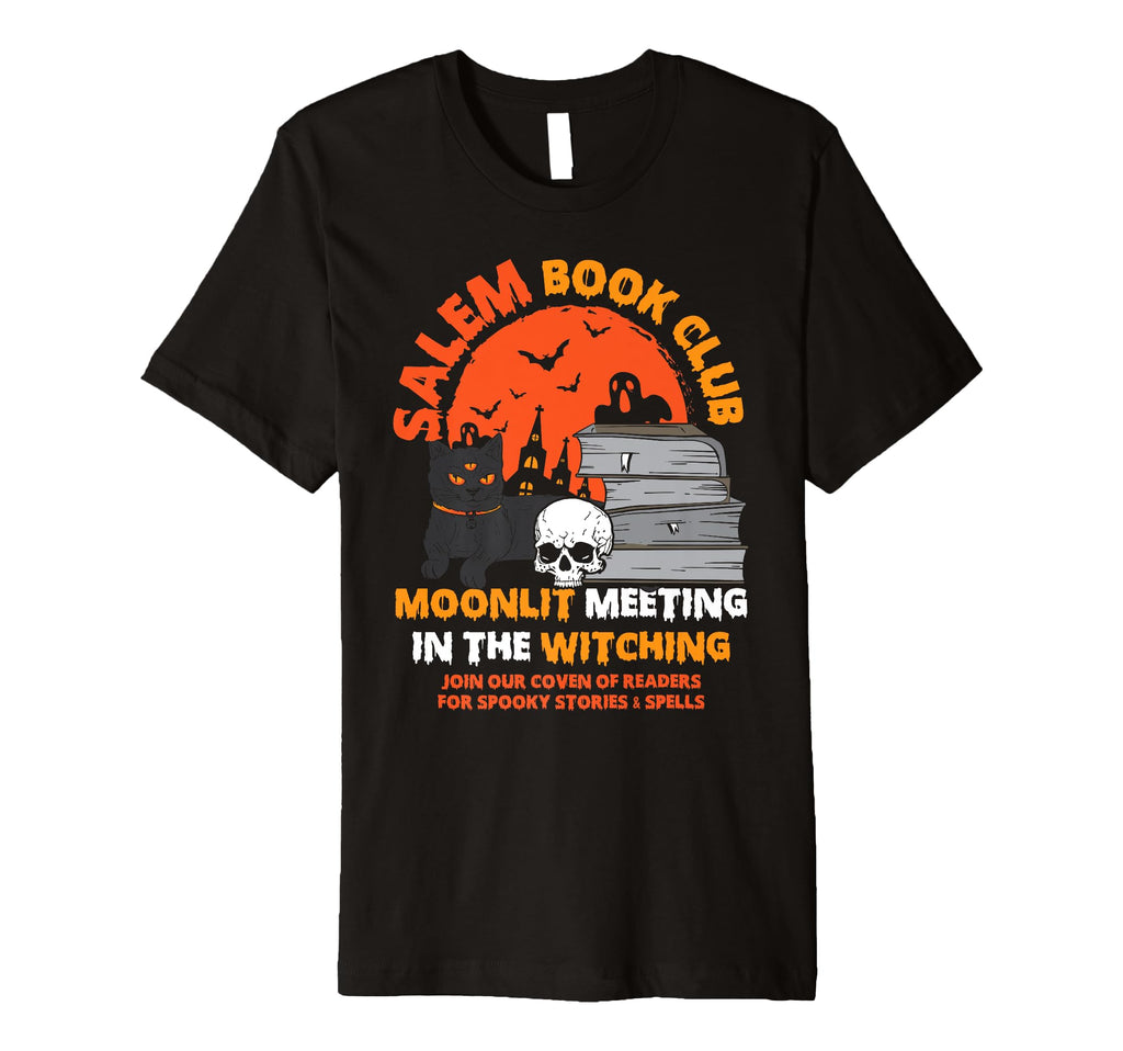Halloween Salem Book Club Bookish T-Shirt - Graphic Print Men Women - T-Shirt, Sweatshirt, Hoodie