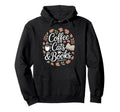 Coffee Cats Books Book Lover Reading Hoodie - Casual Everyday Wear Unisex - T-Shirt, Sweatshirt, Hoodie