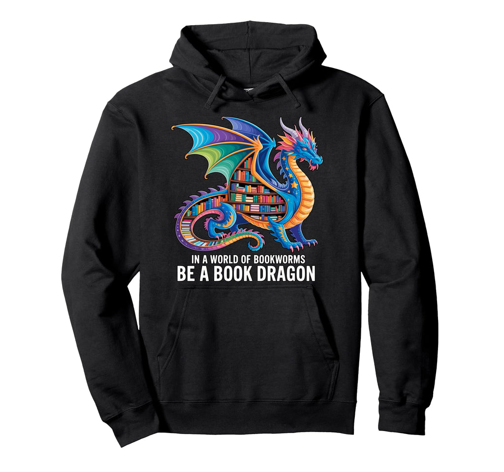 Be Book Dragon Reading Hoodie - Minimalist Print Men Women - T-Shirt, Sweatshirt, Hoodie