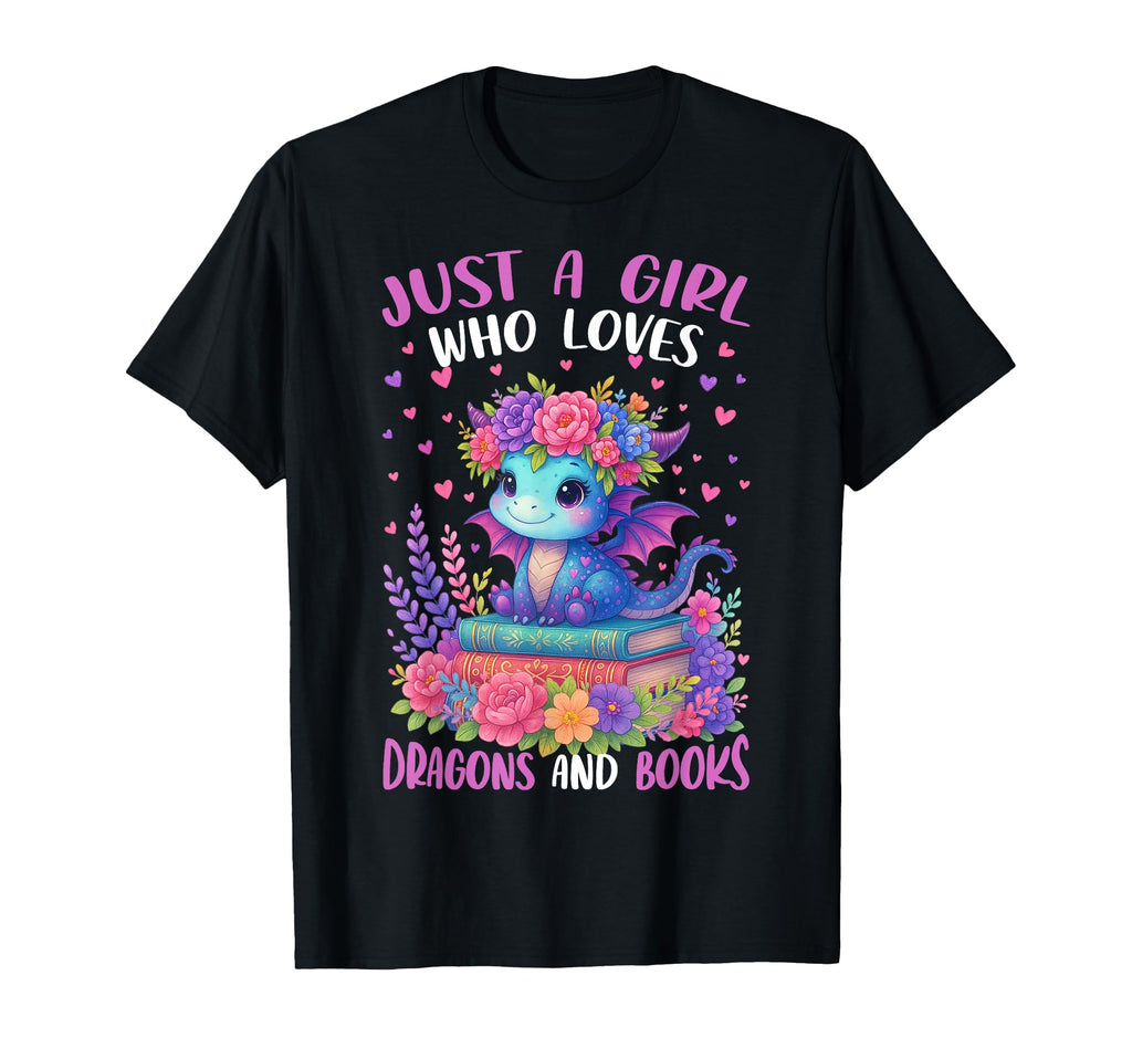 Just Who Loves Dragons And Books T-Shirt - Novelty Apparel for Adults - T-Shirt, Sweatshirt, Hoodie