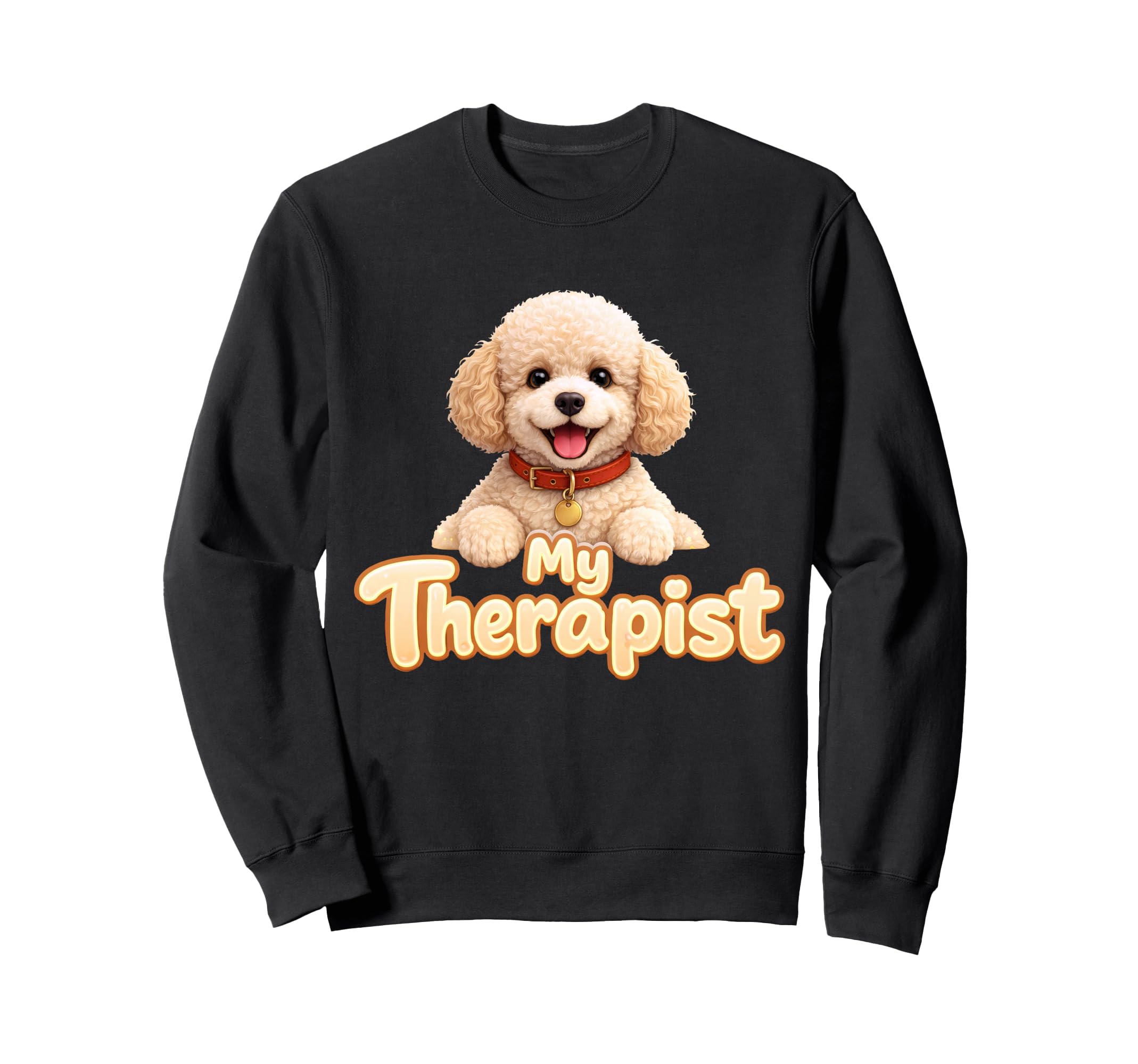 Poodle My Therapist Sweatshirt - Aesthetic Graphic Unisex - T-Shirt, Sweatshirt, Hoodie
