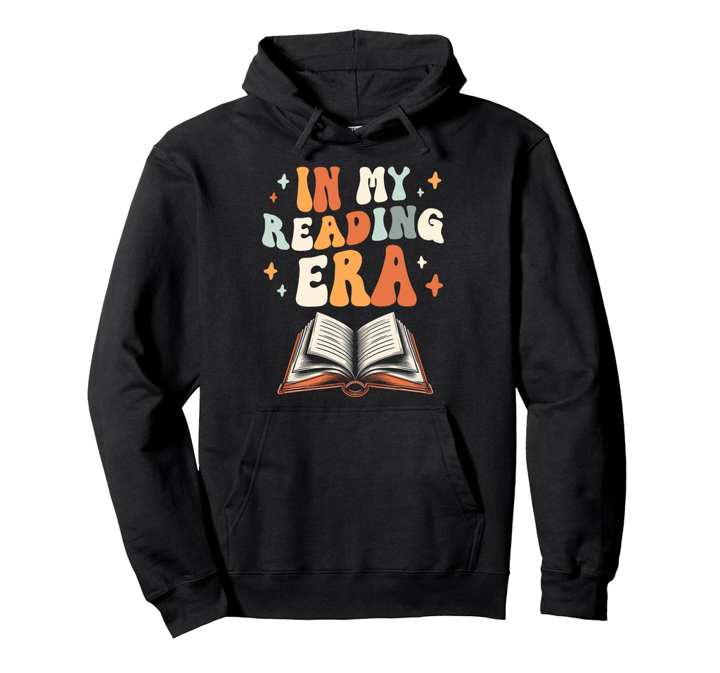 My Reading Era Book Lover Hoodie - Casual Everyday Wear for Adults - T-Shirt, Sweatshirt, Hoodie