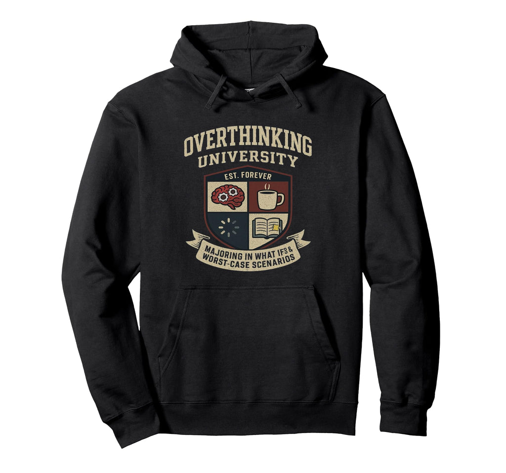 Funny Mental Health College Parody Gift Hoodie - Novelty Apparel Men Women - T-Shirt, Sweatshirt, Hoodie
