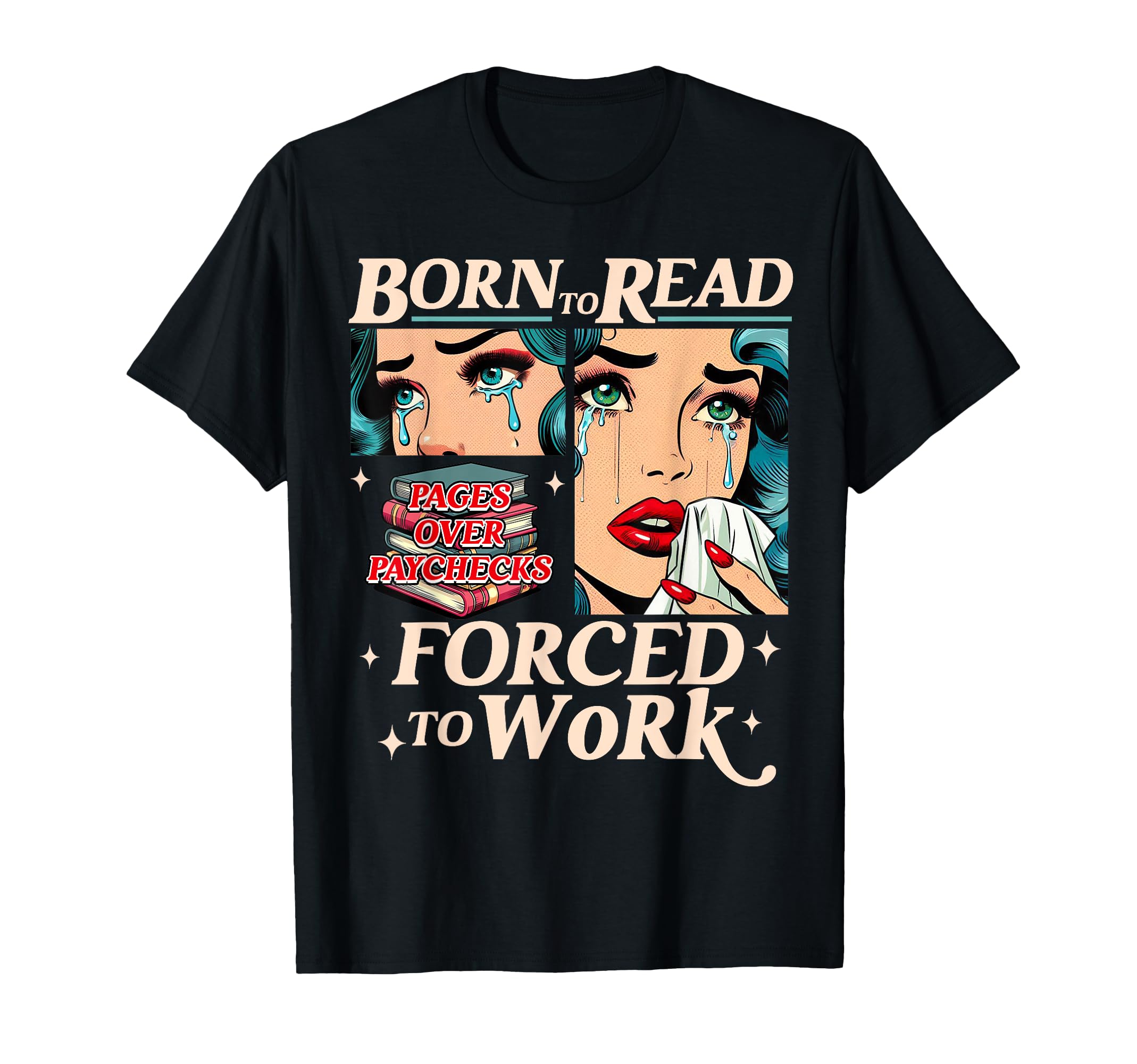 Reading Book Lover Bookish Born To T-Shirt - Custom Art Print Men Women - T-Shirt, Sweatshirt, Hoodie
