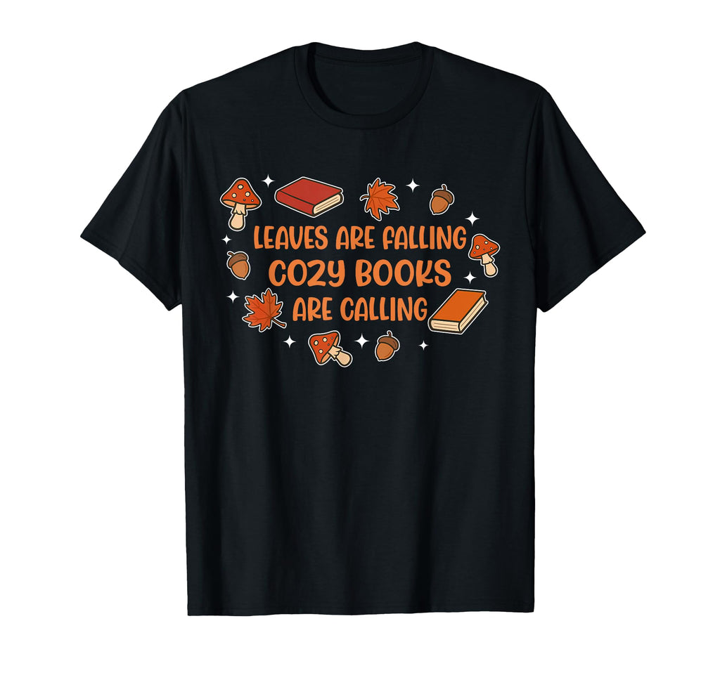 Leaves Are Falling Cozy Books T-Shirt - Casual Everyday Wear for Adults - T-Shirt, Sweatshirt, Hoodie