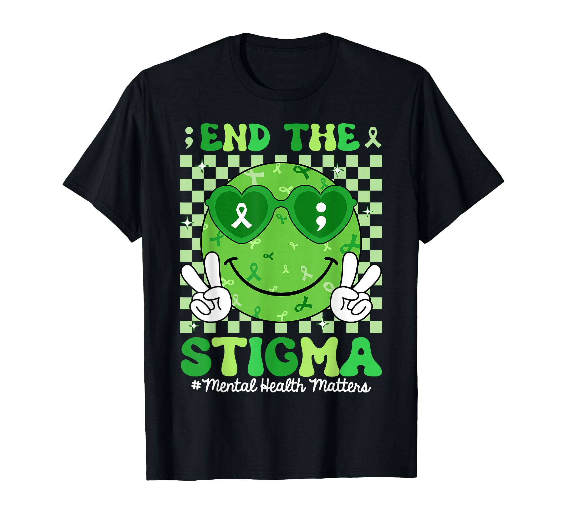 End Stigma Mental Health Matters Awareness T-Shirt - Graphic Print Unisex - T-Shirt, Sweatshirt, Hoodie