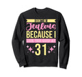 Dont Be Jealous Because I This Sweatshirt - Fun Novelty Design for Adults - T-Shirt, Sweatshirt, Hoodie