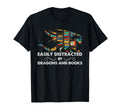 Easily Distracted Dragons Books Reading T-Shirt - Novelty Apparel Unisex - T-Shirt, Sweatshirt, Hoodie