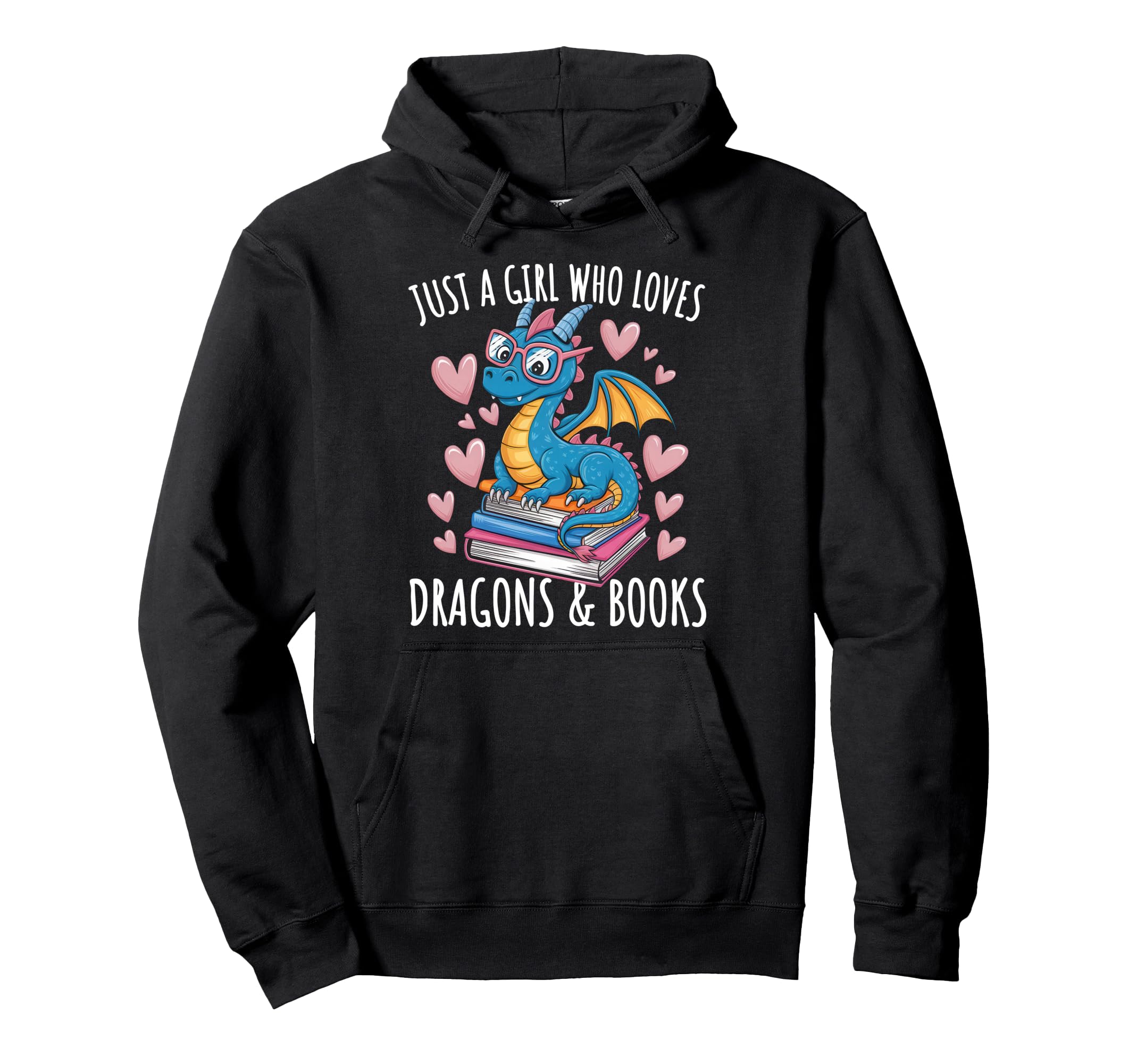 Just Who Loves Dragons And Books Reading Hoodie - Graphic Print for Adults - T-Shirt, Sweatshirt, Hoodie