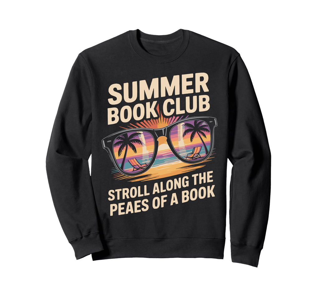 Summer Book Reading Club Funny Sweatshirt - Custom Art Print for Adults - T-Shirt, Sweatshirt, Hoodie