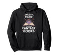 Funny Fantasy Fictions Fairytale Fans Hoodie - Novelty Apparel for Adults - T-Shirt, Sweatshirt, Hoodie