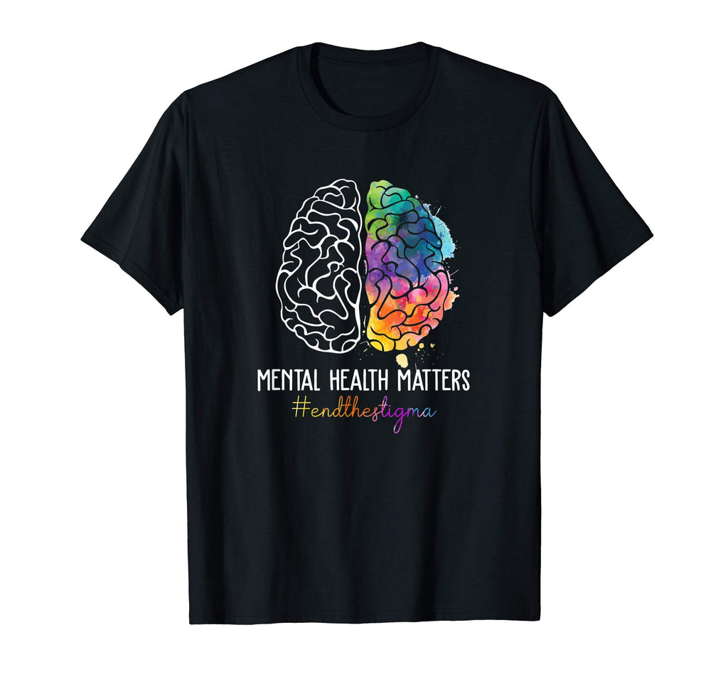 Mental Health Matters End Stigma T-Shirt - Aesthetic Graphic Men Women - T-Shirt, Sweatshirt, Hoodie