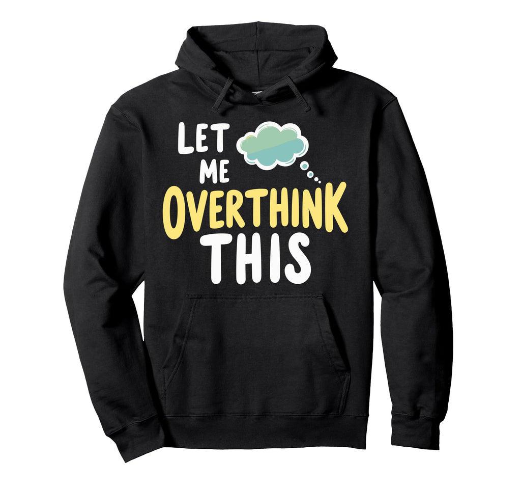 Mental Health Self Care Jokes Mental Hoodie - Minimalist Print for Adults - T-Shirt, Sweatshirt, Hoodie