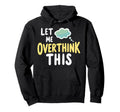Mental Health Self Care Jokes Mental Hoodie - Minimalist Print for Adults - T-Shirt, Sweatshirt, Hoodie