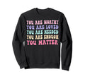 Dear Person Behind Me Amazing Sweatshirt - Novelty Apparel Men Women - T-Shirt, Sweatshirt, Hoodie