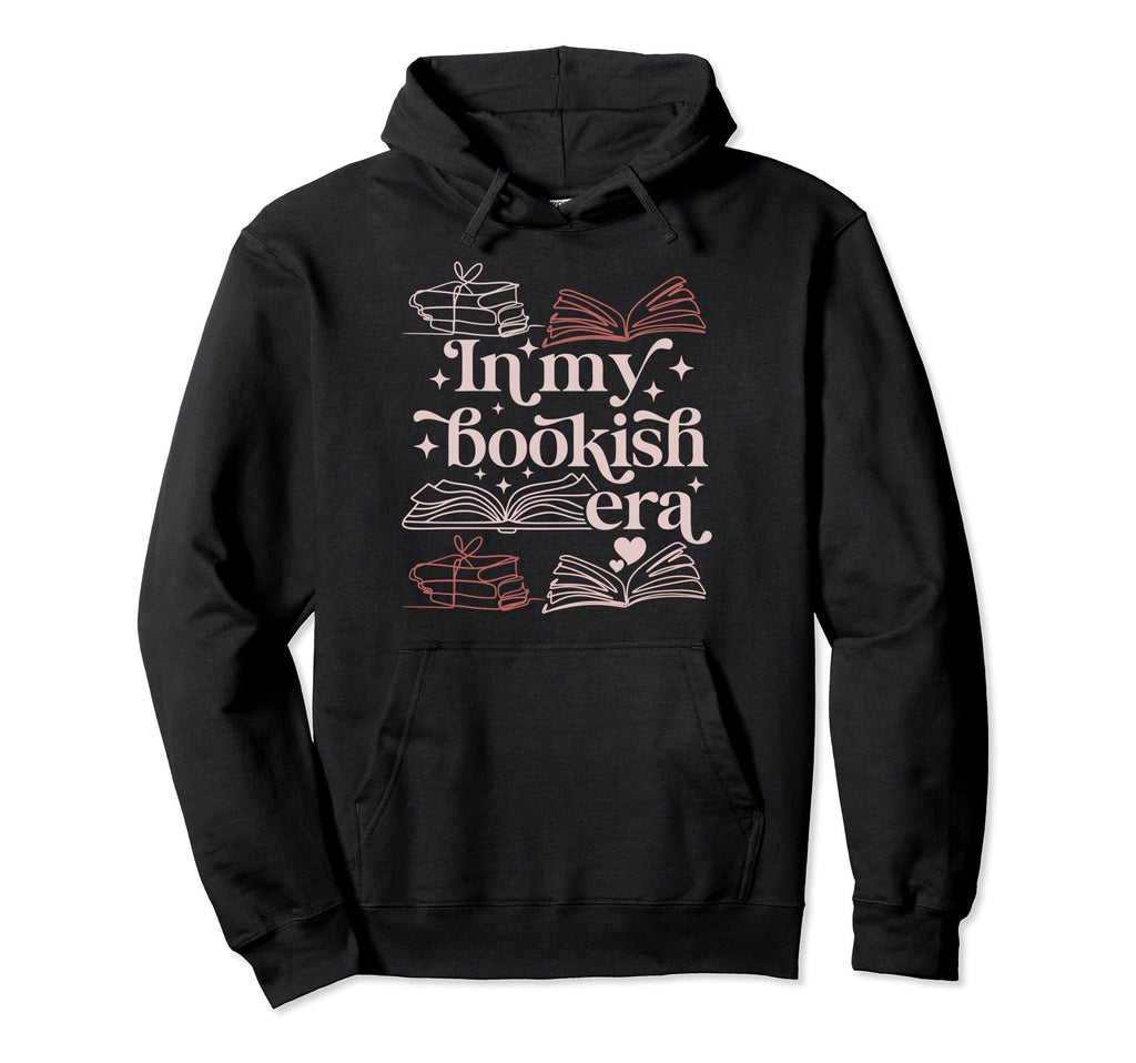 My Bookish Era Book Lover Hoodie - Custom Art Print Men Women - T-Shirt, Sweatshirt, Hoodie