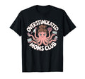 Overstimulated Moms Club Mom T-Shirt - Trendy Graphic for Adults - T-Shirt, Sweatshirt, Hoodie