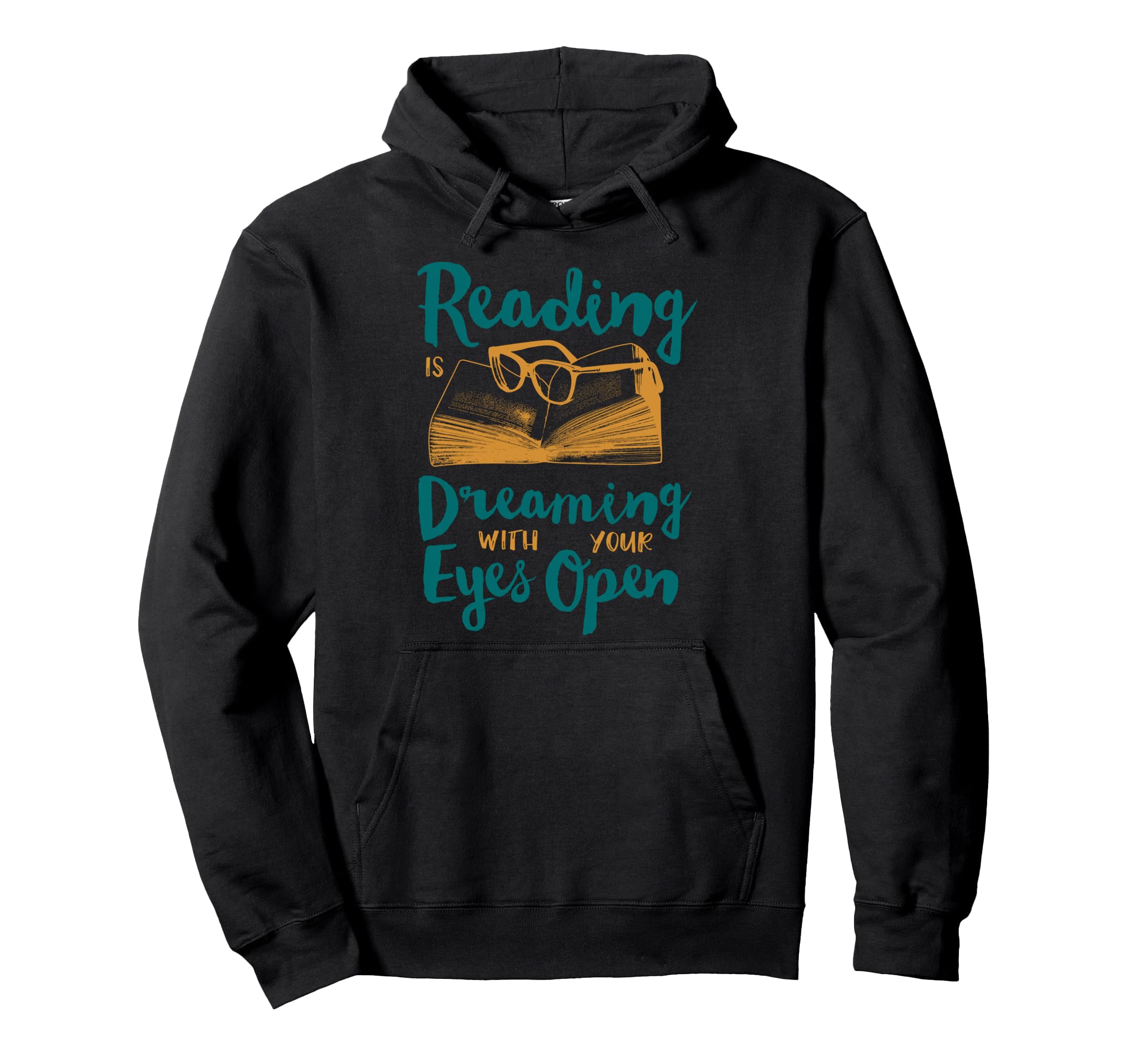Reading Is Dreaming Your Eye Is Open Hoodie - Unique Graphic for Adults - T-Shirt, Sweatshirt, Hoodie