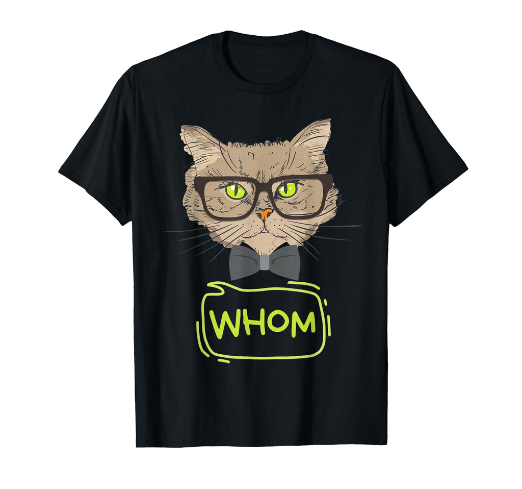Who Whom Grammar Cat Nerd Book Lover T-Shirt - Aesthetic Graphic Unisex - T-Shirt, Sweatshirt, Hoodie