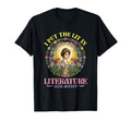 I Put Lit Literature T-Shirt - Unique Graphic for Adults - T-Shirt, Sweatshirt, Hoodie