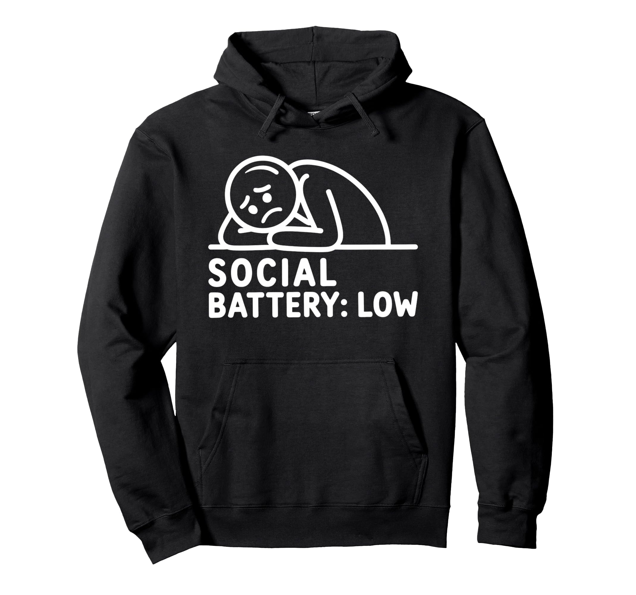 Social Battery Low Funny Introvert Hoodie - Trendy Graphic Unisex - T-Shirt, Sweatshirt, Hoodie