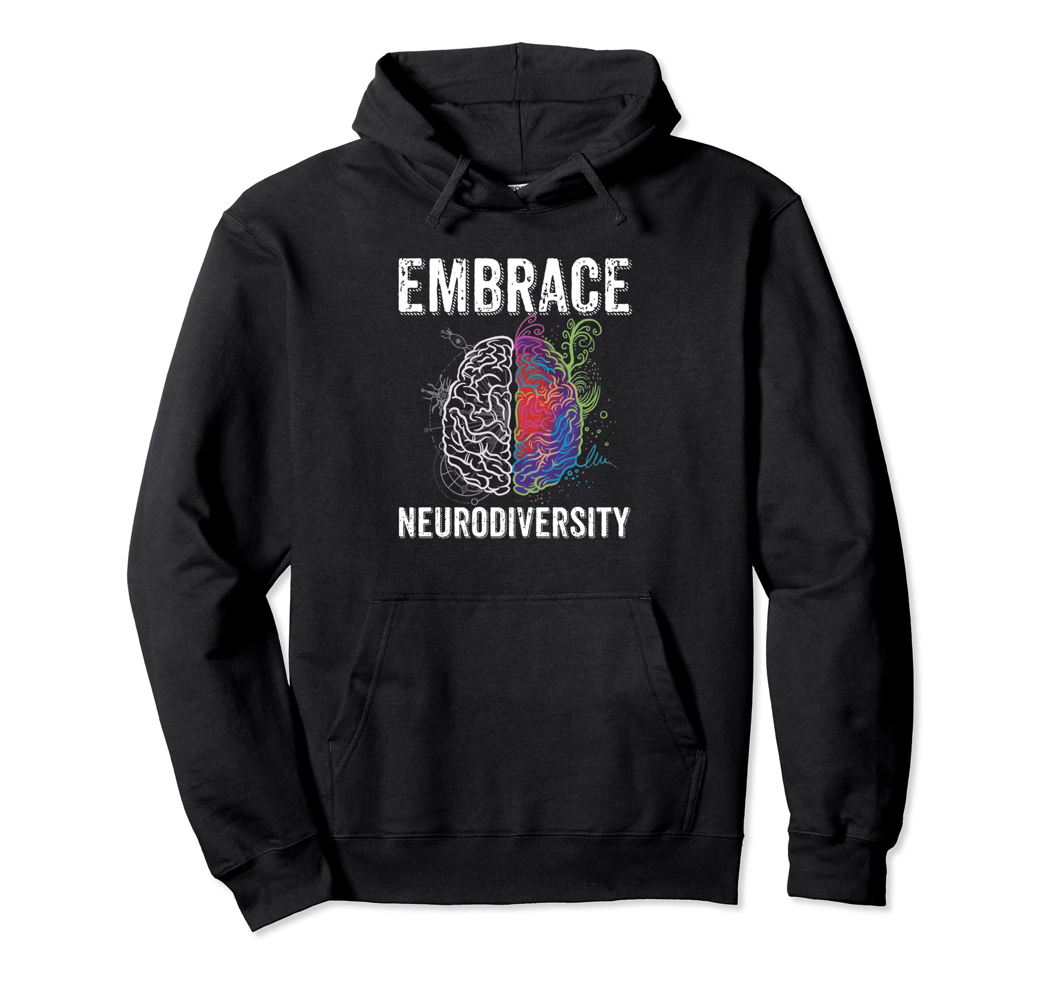 Embrace Neurodiversity Adhd Hoodie - Casual Everyday Wear for Adults - T-Shirt, Sweatshirt, Hoodie