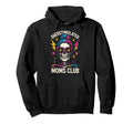 Overstimulated Moms Club Mothers Day Mom Hoodie - Novelty Apparel Unisex - T-Shirt, Sweatshirt, Hoodie