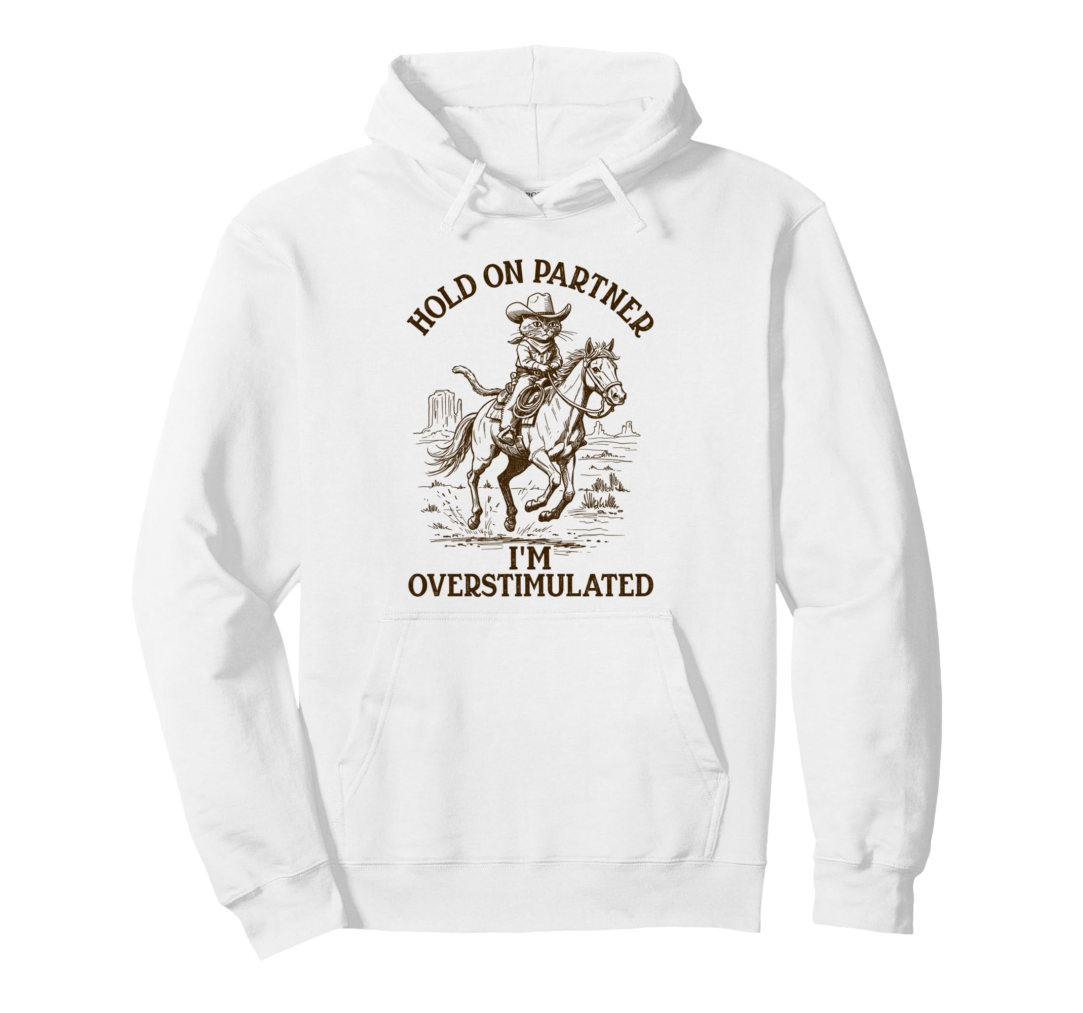 Overstimulated Cat Horse Meme Western Hoodie - Streetwear Style Unisex - T-Shirt, Sweatshirt, Hoodie