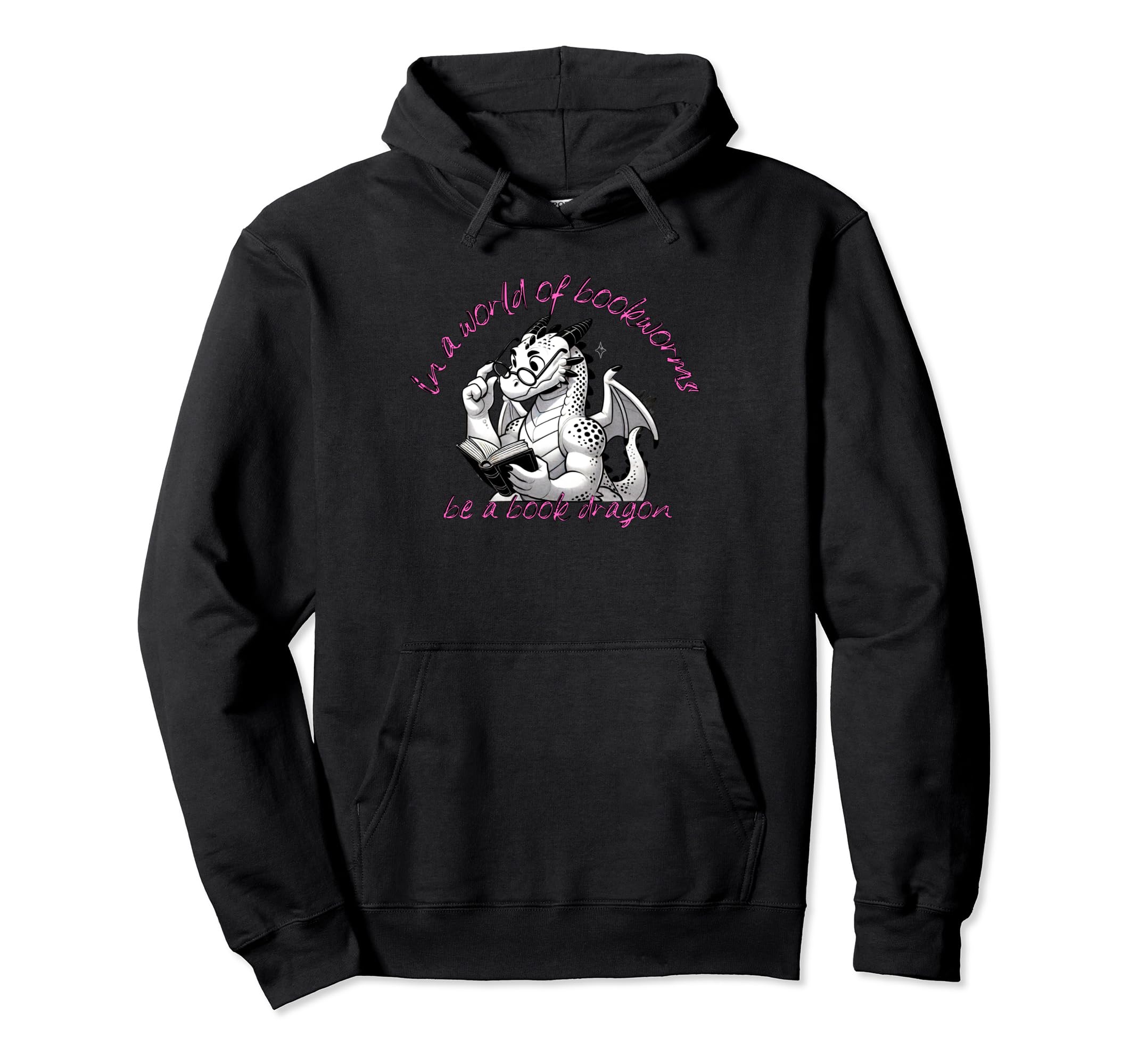 Dragon World Bookworms Be Book Dragon Hoodie - Fun Novelty Design Men Women - T-Shirt, Sweatshirt, Hoodie