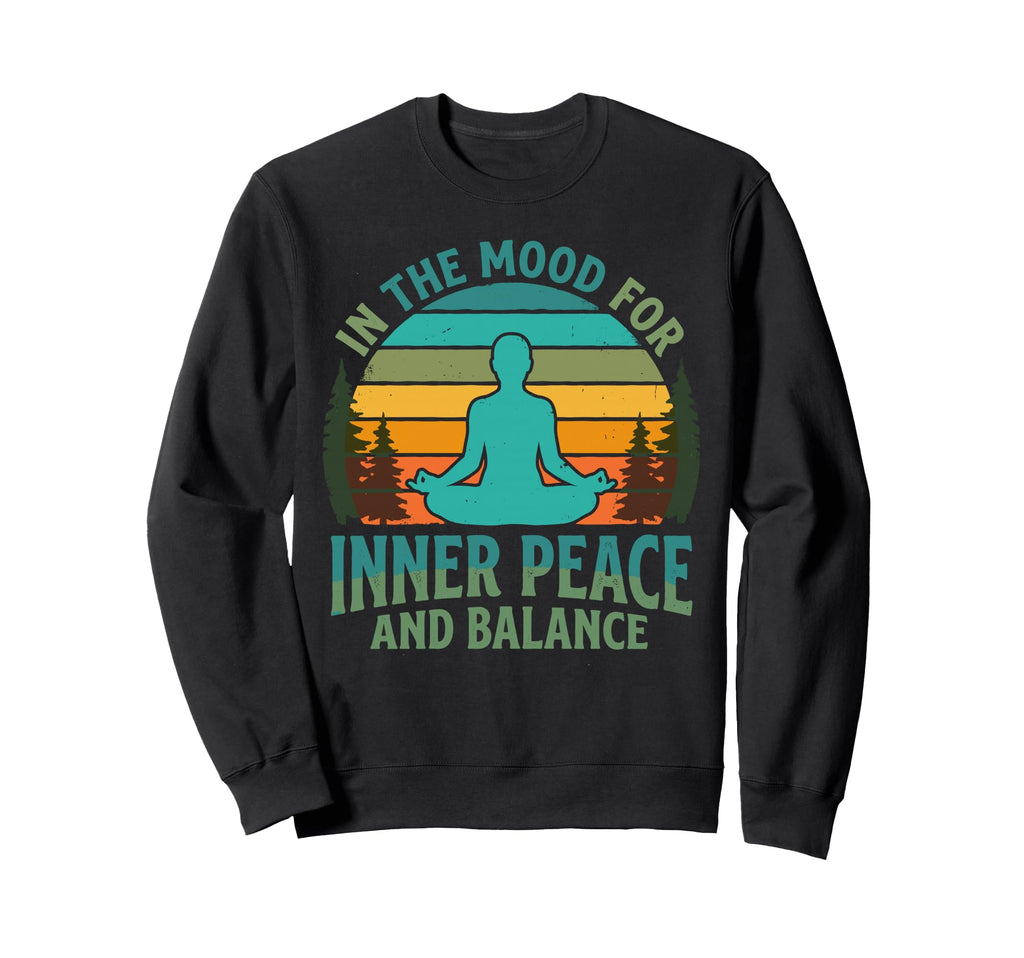 Mood Inner Peace Balance Yoga Sweatshirt - Novelty Apparel for Adults - T-Shirt, Sweatshirt, Hoodie