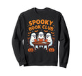 Spooky Book Club Ghost Halloween Sweatshirt - Fun Novelty Design Men Women - T-Shirt, Sweatshirt, Hoodie