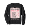 Self Care Isnt Selfish Self Love Sweatshirt - Aesthetic Graphic Men Women - T-Shirt, Sweatshirt, Hoodie