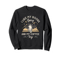 I Like My Books Spicy And My Coffee Sweatshirt - Novelty Apparel Men Women - T-Shirt, Sweatshirt, Hoodie