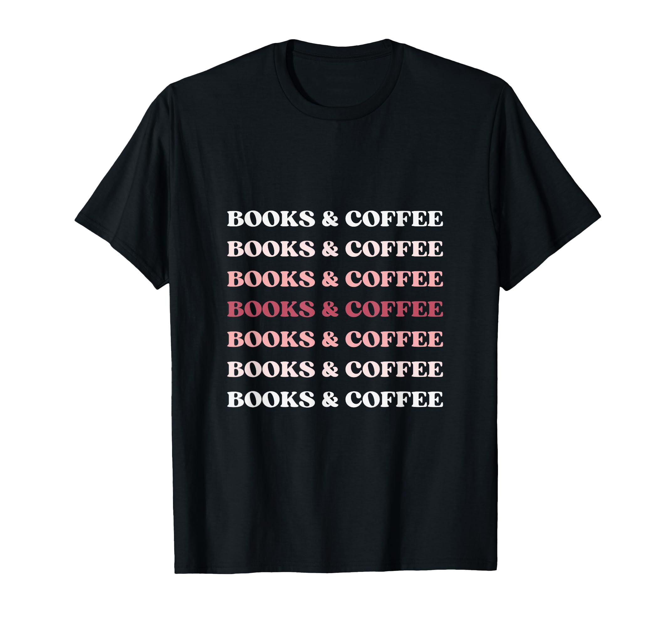 Reading Books Coffee T-Shirt - Fun Novelty Design for Adults - T-Shirt, Sweatshirt, Hoodie