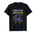 Find Your Inner Rhythm Music Mental T-Shirt - Streetwear Style for Adults - T-Shirt, Sweatshirt, Hoodie
