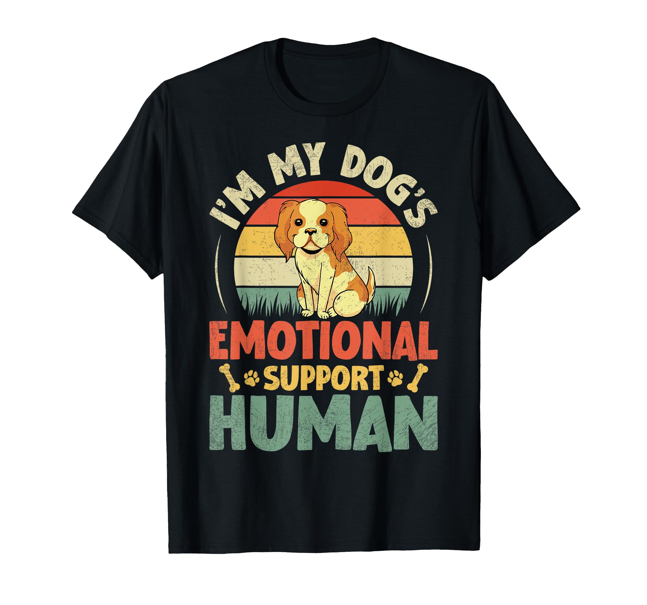 Im My Dogs Emotional Support Human Pet T-Shirt - Novelty Apparel Men Women - T-Shirt, Sweatshirt, Hoodie